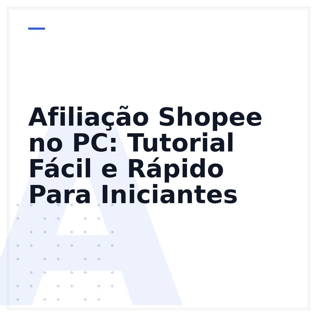 Afiliação Shopee no PC: Tutorial Fácil e Rápido Para Iniciantes