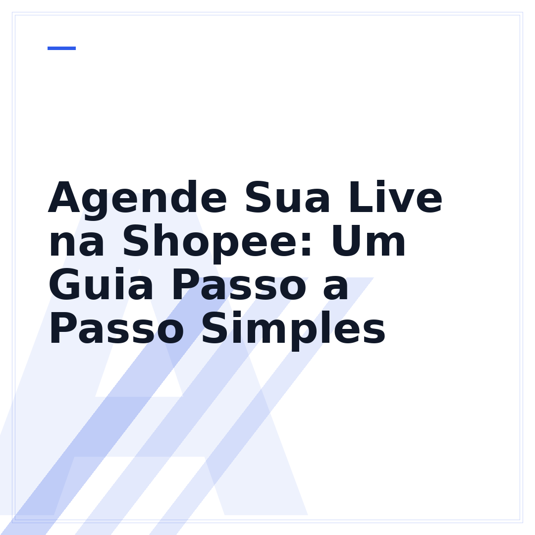 Agende Sua Live na Shopee: Um Guia Passo a Passo Simples