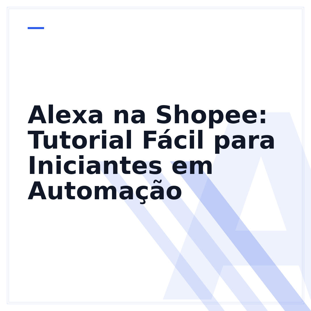 Alexa na Shopee: Tutorial Fácil para Iniciantes em Automação