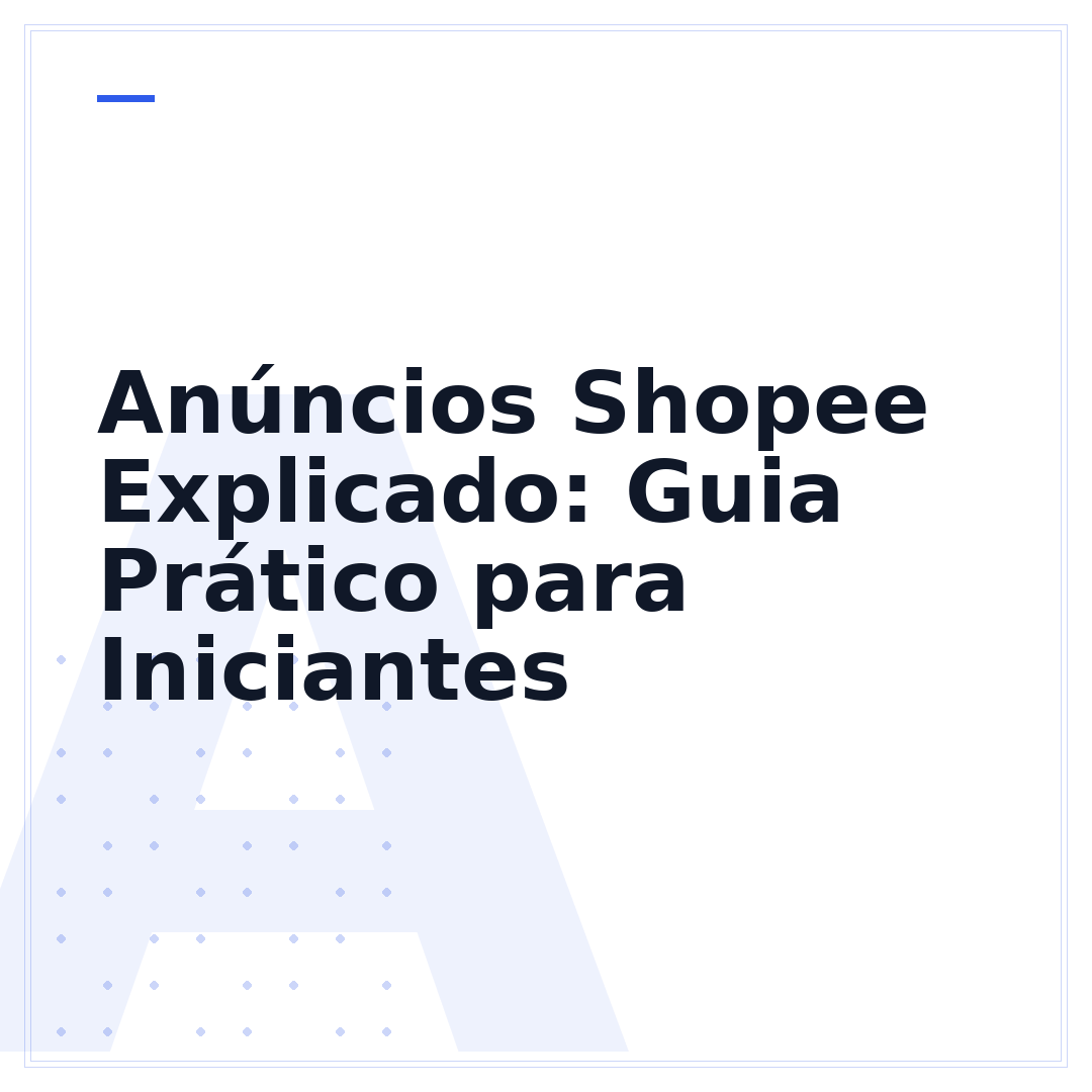 Anúncios Shopee Explicado: Guia Prático para Iniciantes