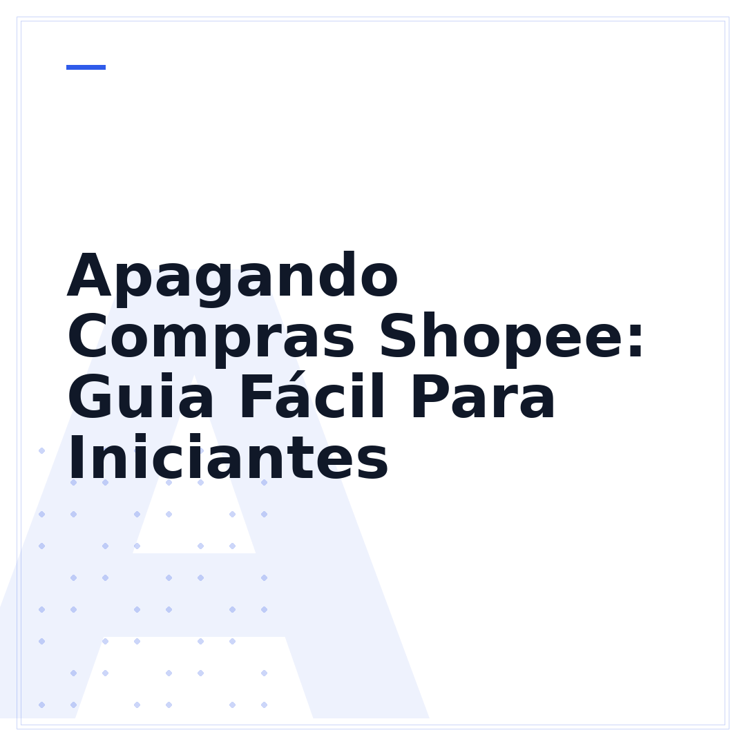 Apagando Compras Shopee: Guia Fácil Para Iniciantes