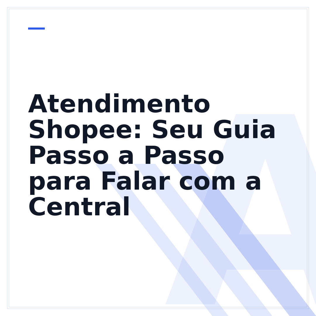 Atendimento Shopee: Seu Guia Passo a Passo para Falar com a Central