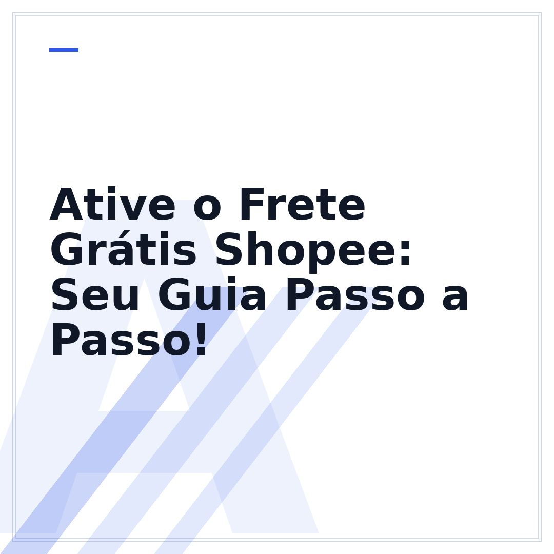Ative o Frete Grátis Shopee: Seu Guia Passo a Passo!
