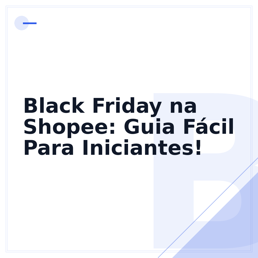 Black Friday na Shopee: Guia Fácil Para Iniciantes!