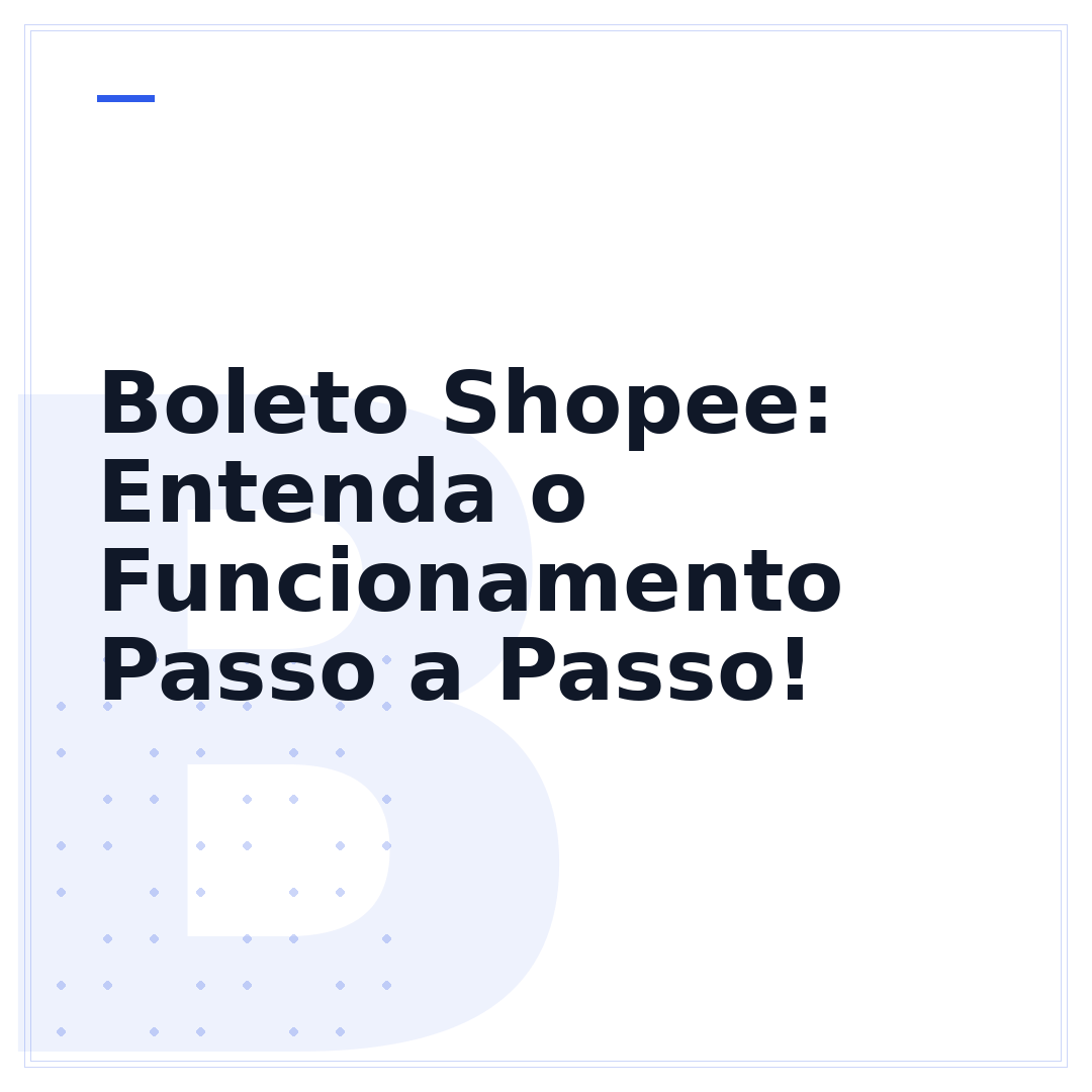 Boleto Shopee: Entenda o Funcionamento Passo a Passo!
