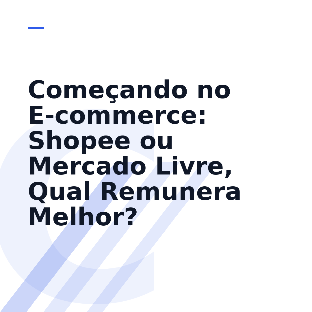 Começando no E-commerce: Shopee ou Mercado Livre, Qual Remunera Melhor?