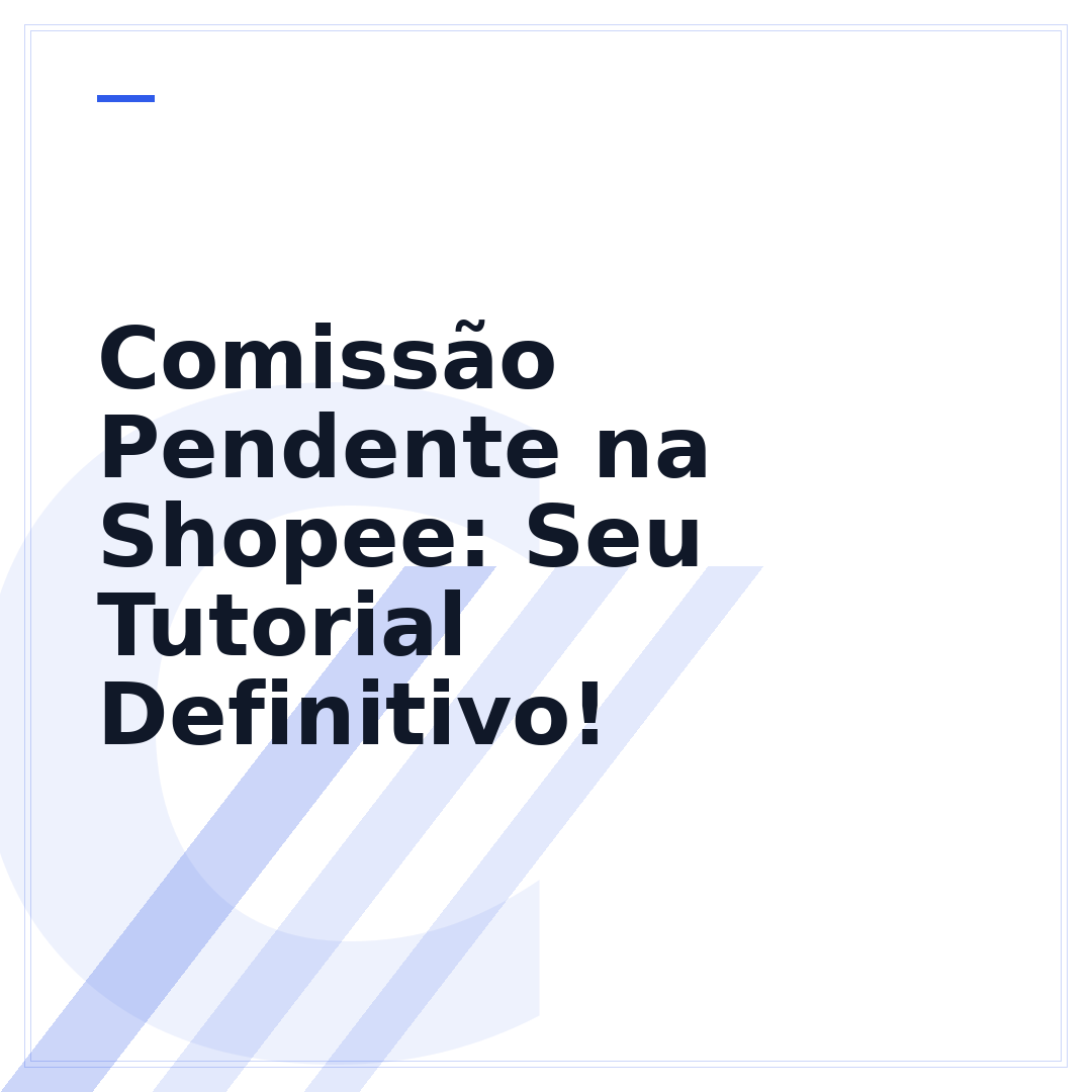 Comissão Pendente na Shopee: Seu Tutorial Definitivo!