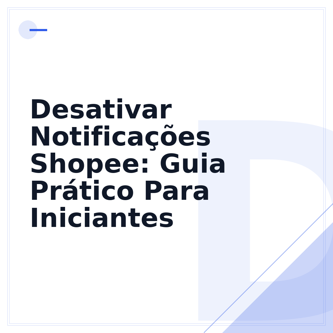 Desativar Notificações Shopee: Guia Prático Para Iniciantes