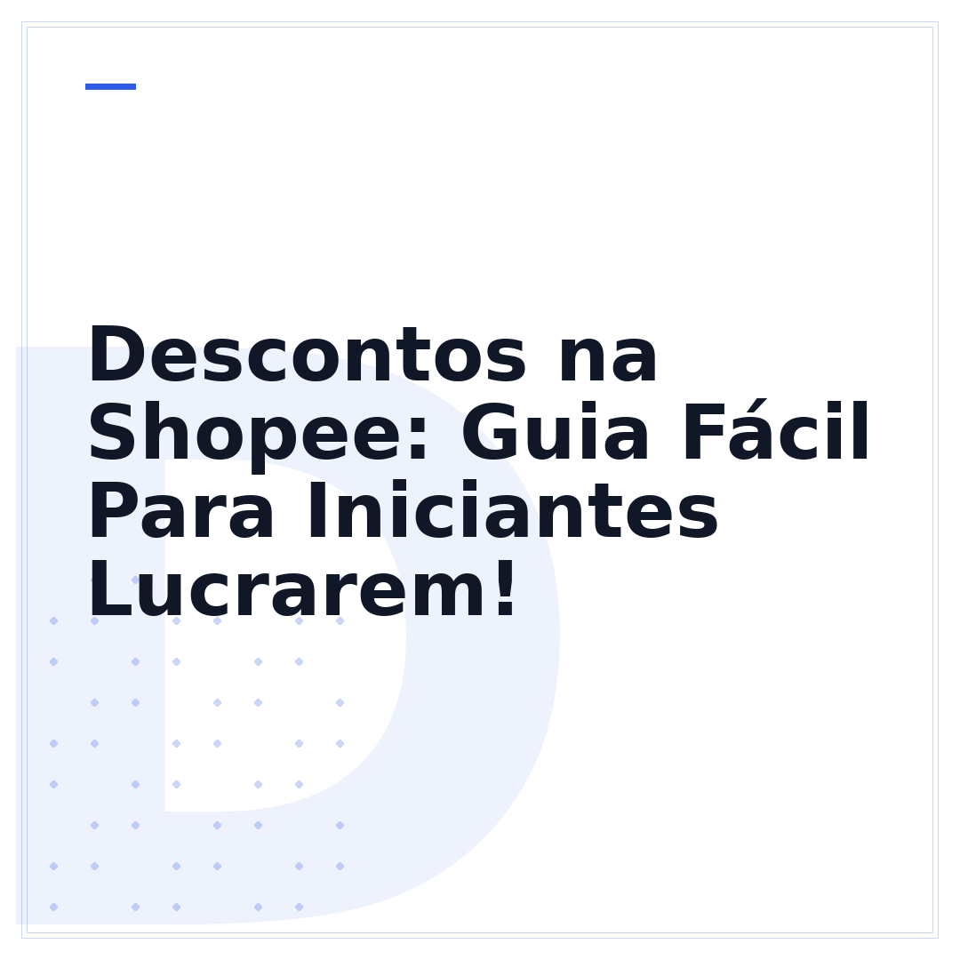 Descontos na Shopee: Guia Fácil Para Iniciantes Lucrarem!