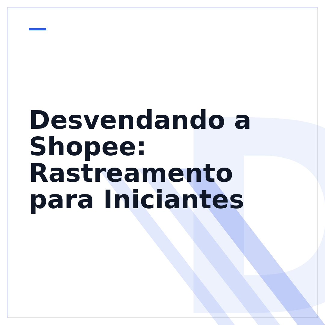 Desvendando a Shopee: Rastreamento para Iniciantes