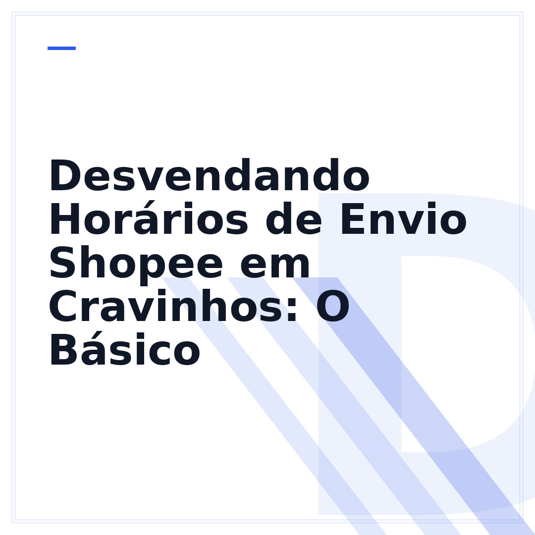 Desvendando Horários de Envio Shopee em Cravinhos: O Básico