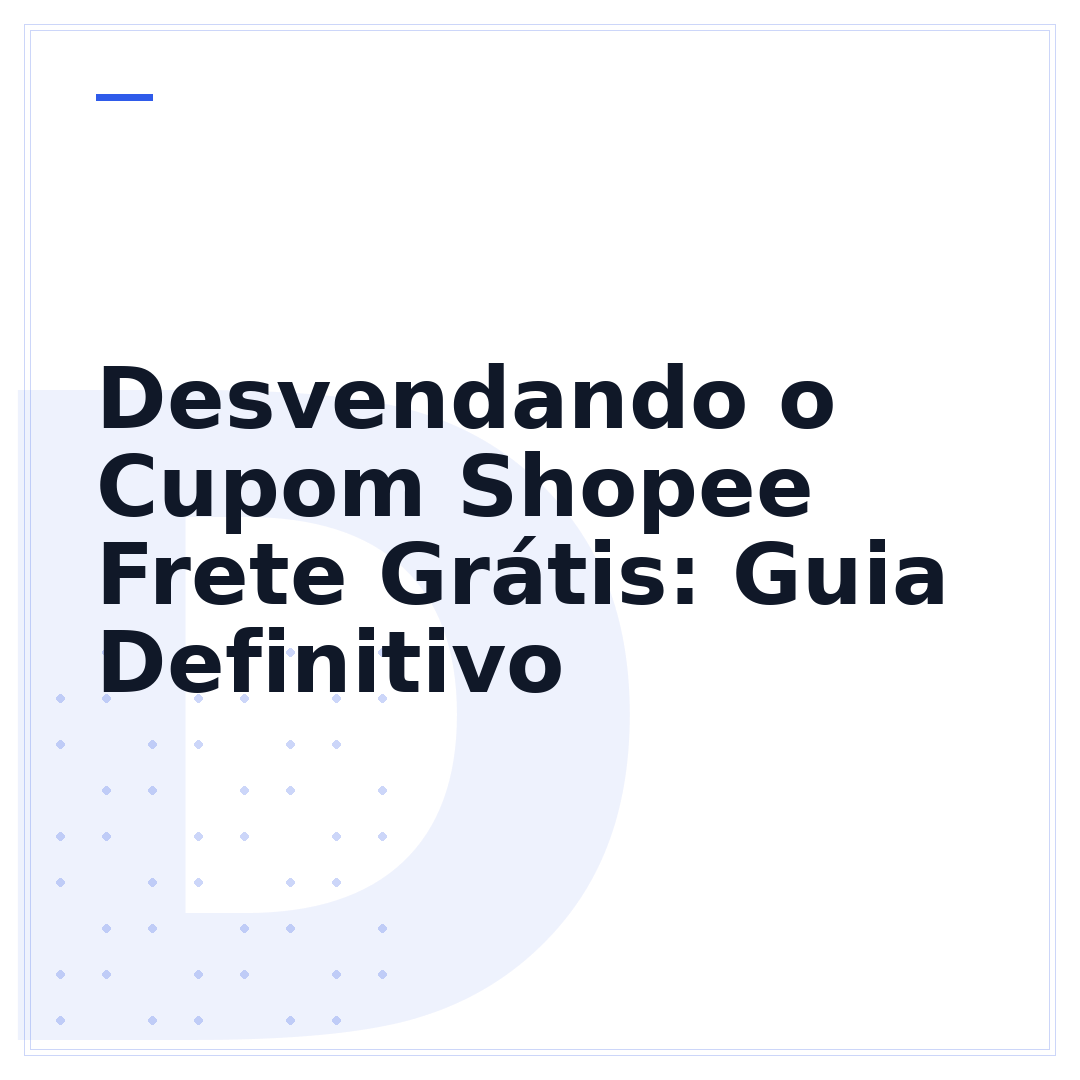 Desvendando o Cupom Shopee Frete Grátis: Guia Definitivo