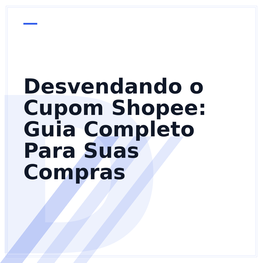 Desvendando o Cupom Shopee: Guia Completo Para Suas Compras