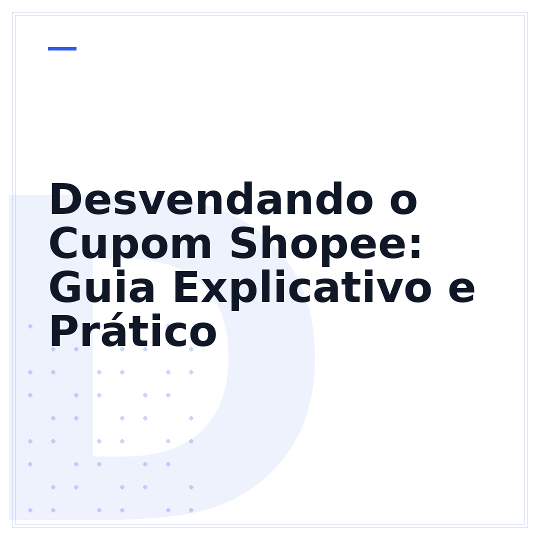 Desvendando o Cupom Shopee: Guia Explicativo e Prático