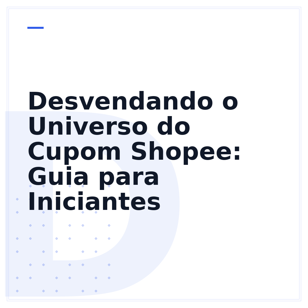 Desvendando o Universo do Cupom Shopee: Guia para Iniciantes