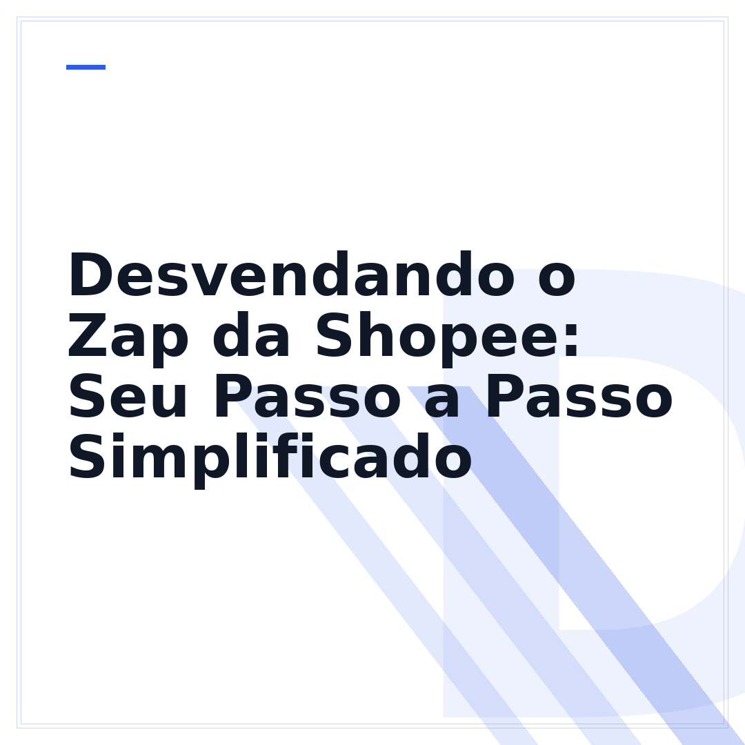 Desvendando o Zap da Shopee: Seu Passo a Passo Simplificado