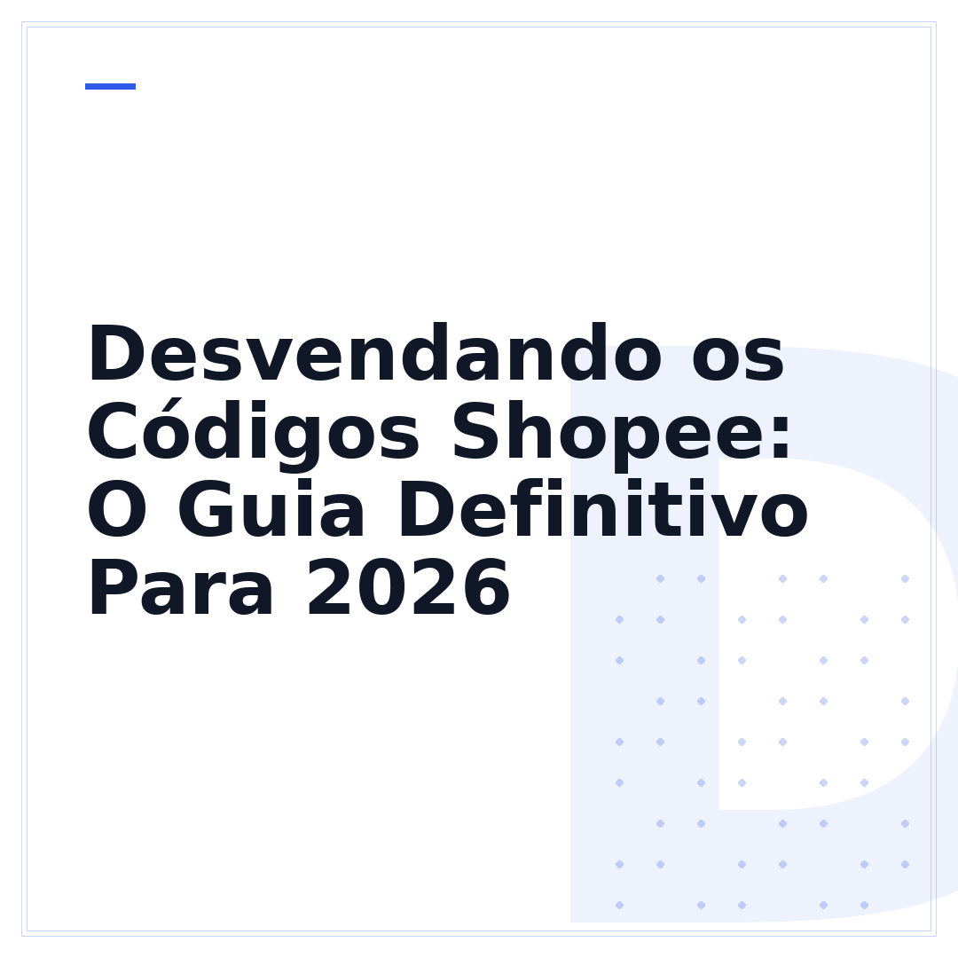 Desvendando os Códigos Shopee: O Guia Definitivo Para 2026