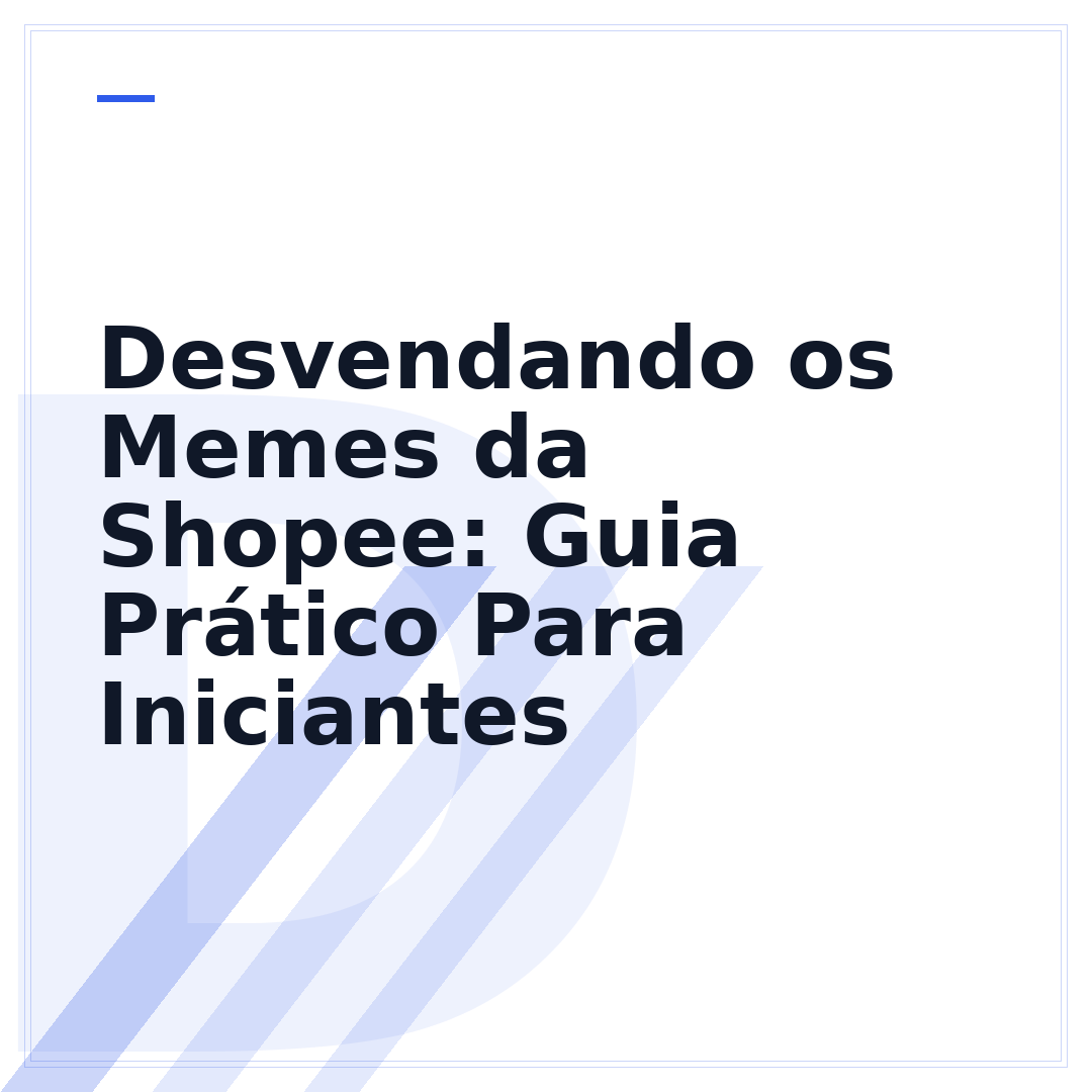 Desvendando os Memes da Shopee: Guia Prático Para Iniciantes