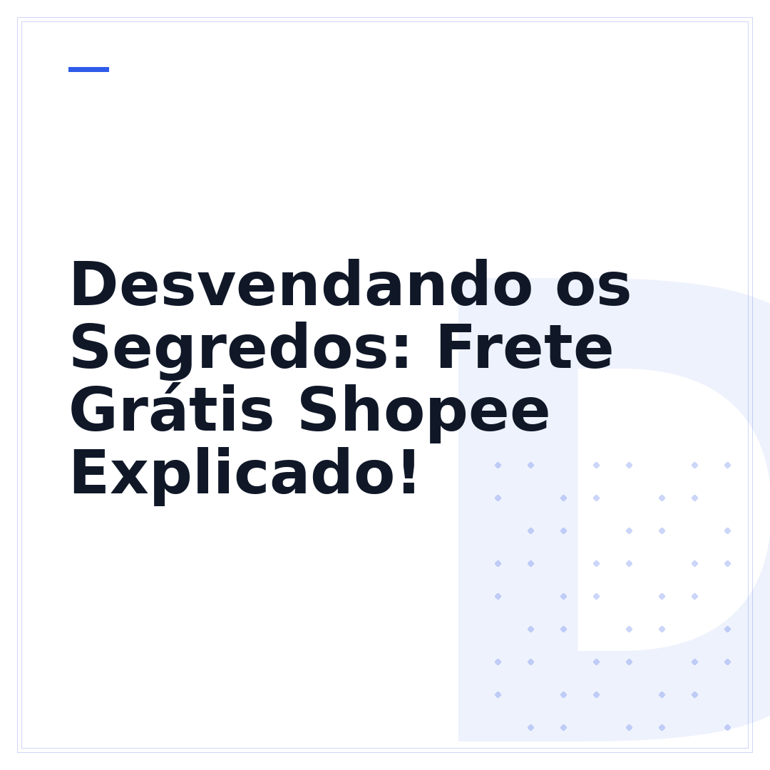 Desvendando os Segredos: Frete Grátis Shopee Explicado!