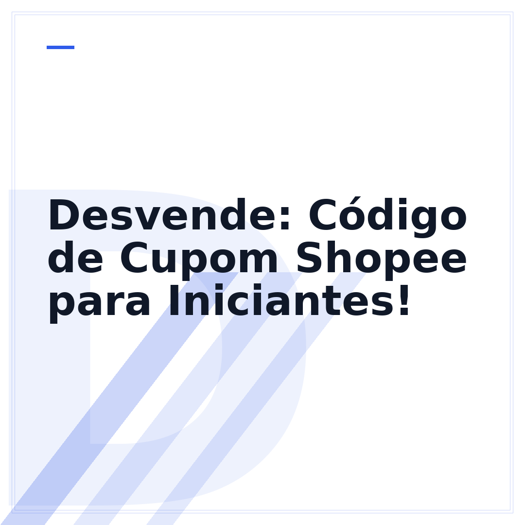 Desvende: Código de Cupom Shopee para Iniciantes!