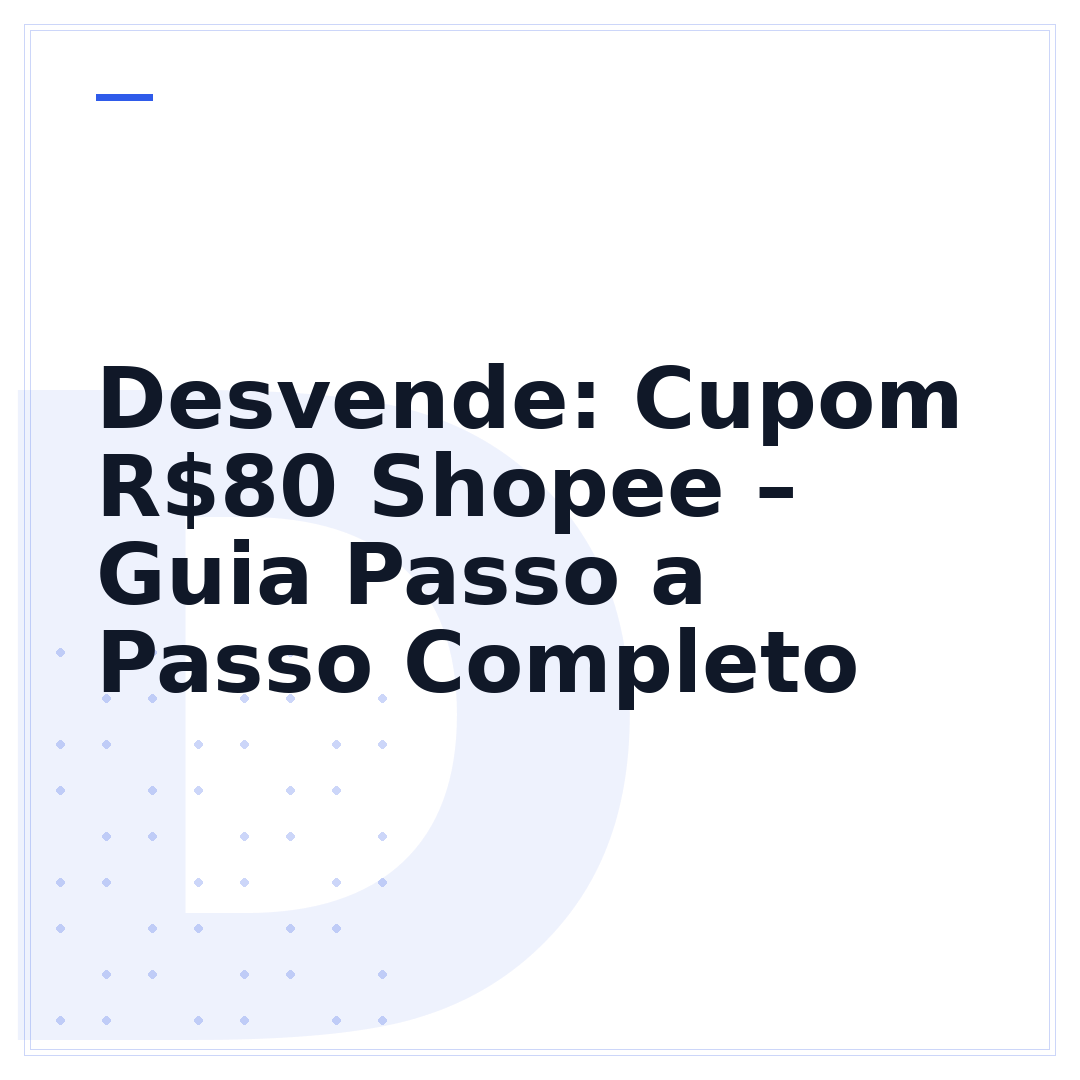 Desvende: Cupom R$80 Shopee – Guia Passo a Passo Completo