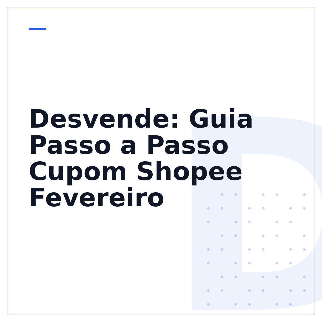 Desvende: Guia Passo a Passo Cupom Shopee Fevereiro
