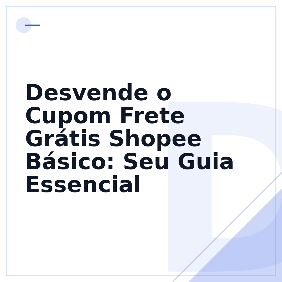 Desvende o Cupom Frete Grátis Shopee Básico: Seu Guia Essencial