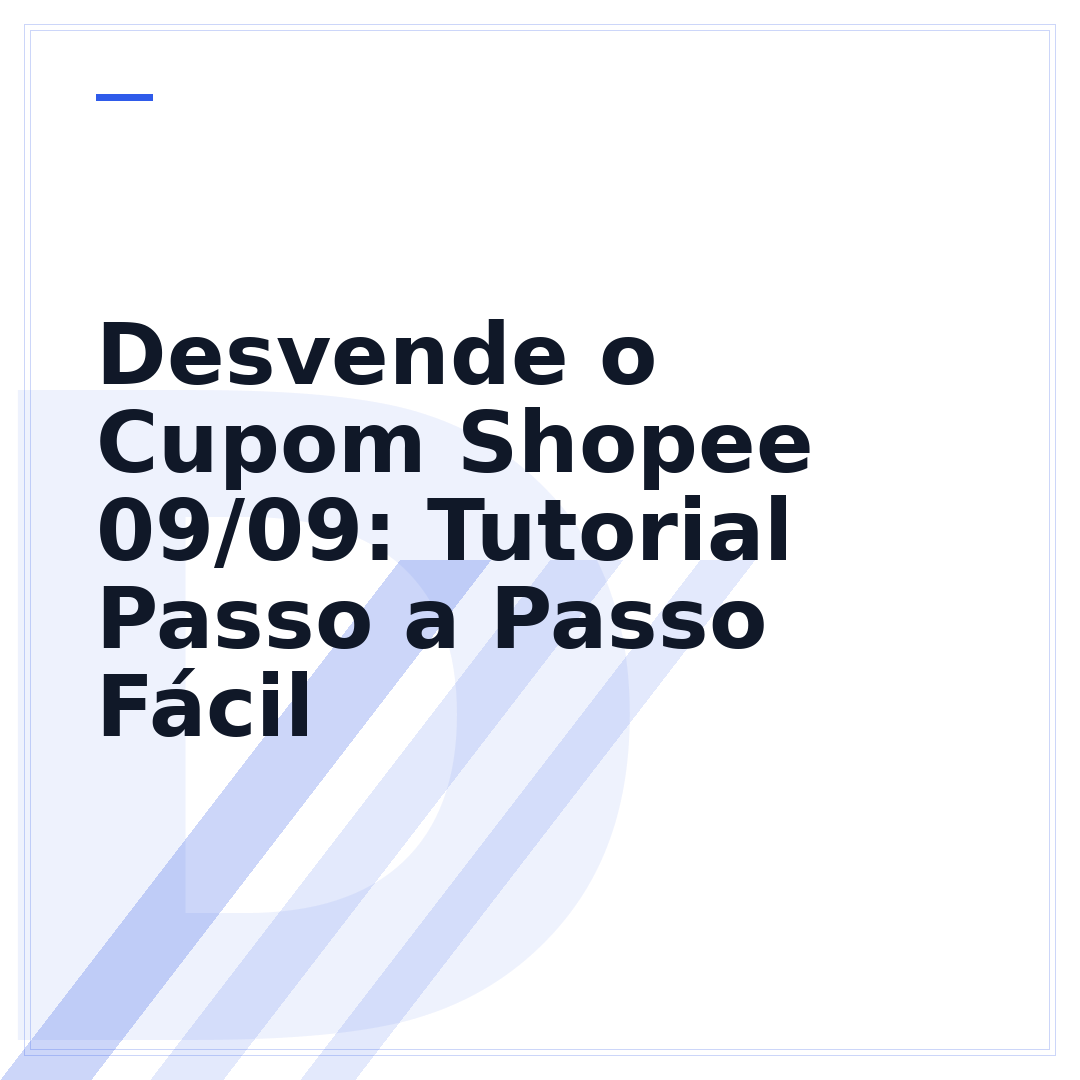 Desvende o Cupom Shopee 09/09: Tutorial Passo a Passo Fácil