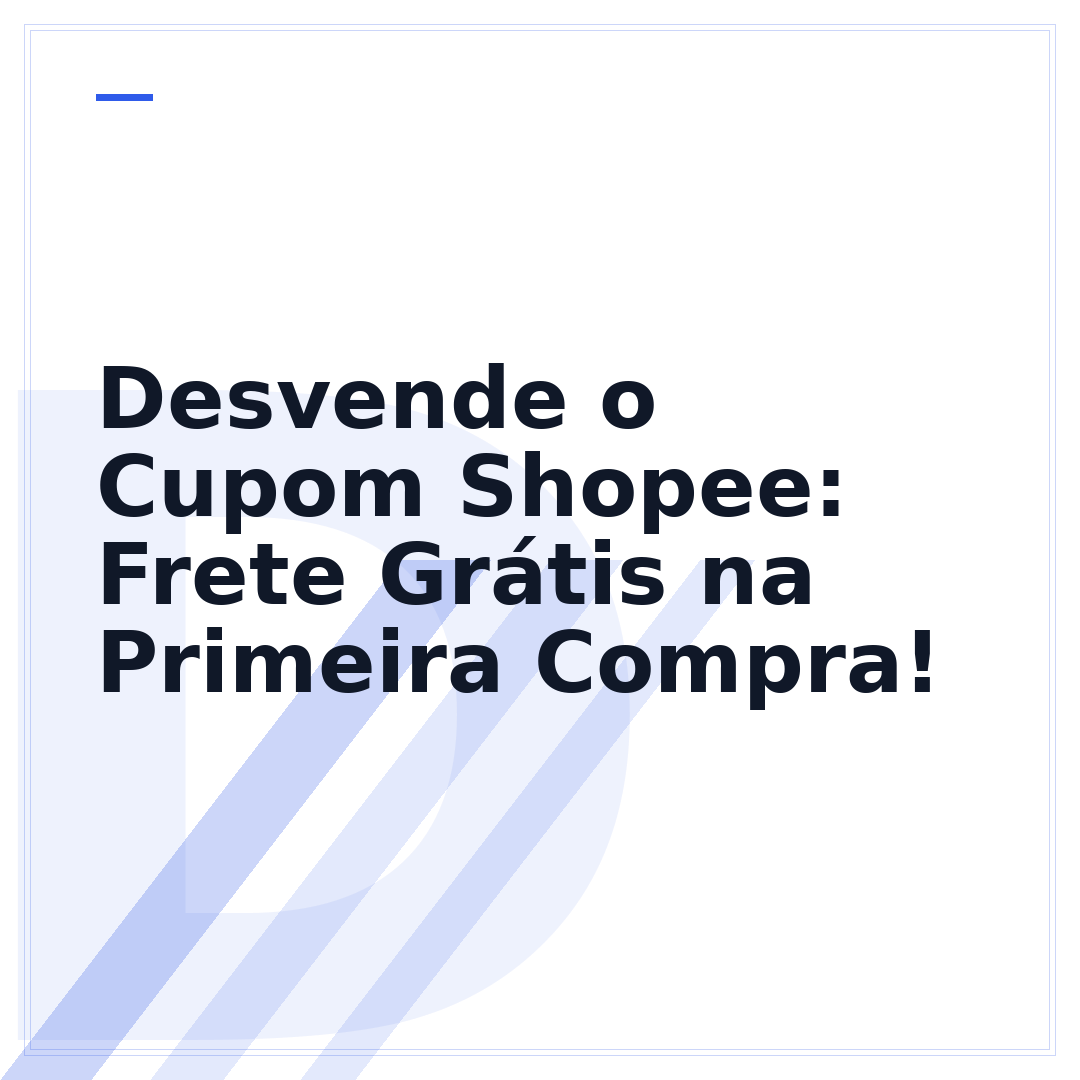 Desvende o Cupom Shopee: Frete Grátis na Primeira Compra!