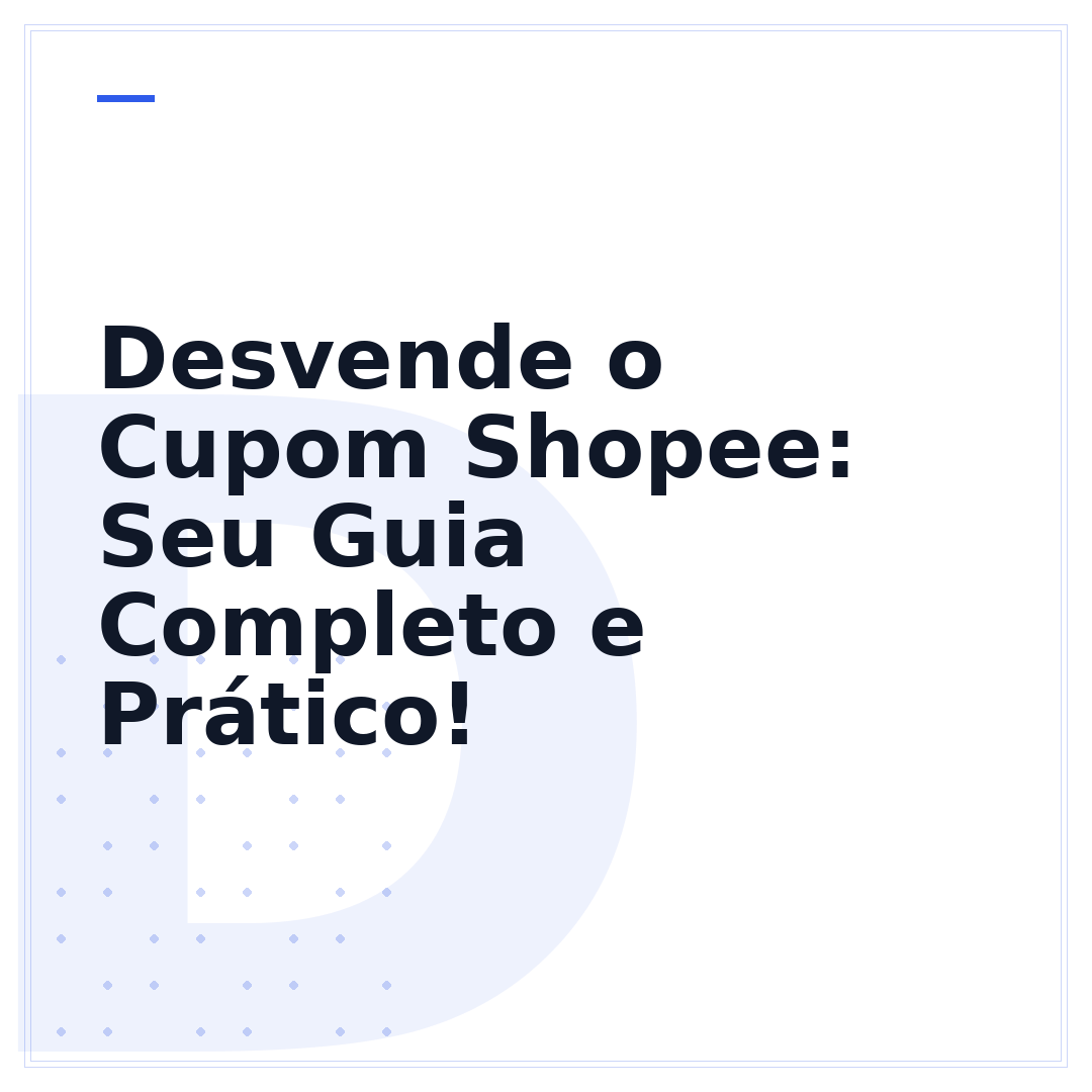 Desvende o Cupom Shopee: Seu Guia Completo e Prático!