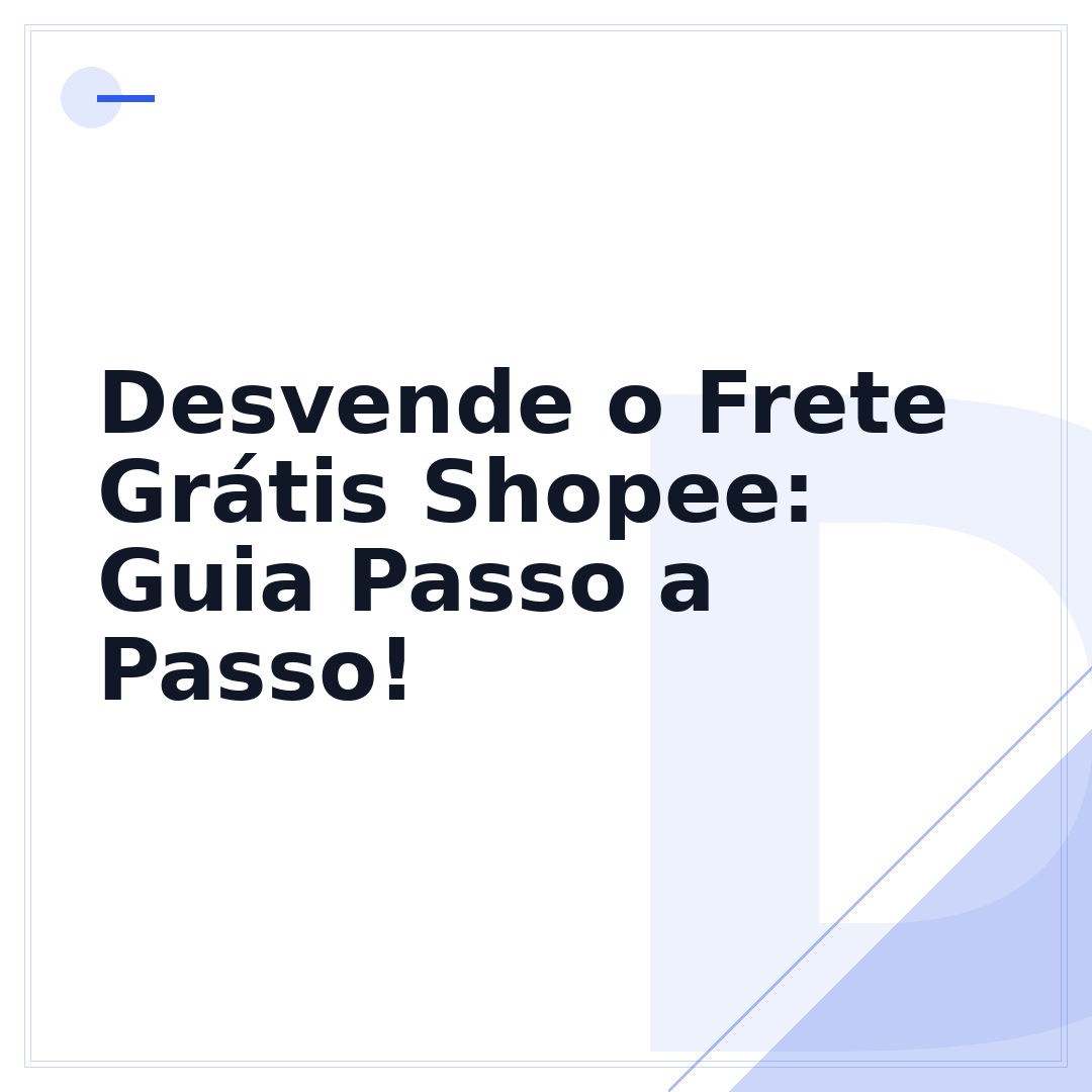 Desvende o Frete Grátis Shopee: Guia Passo a Passo!