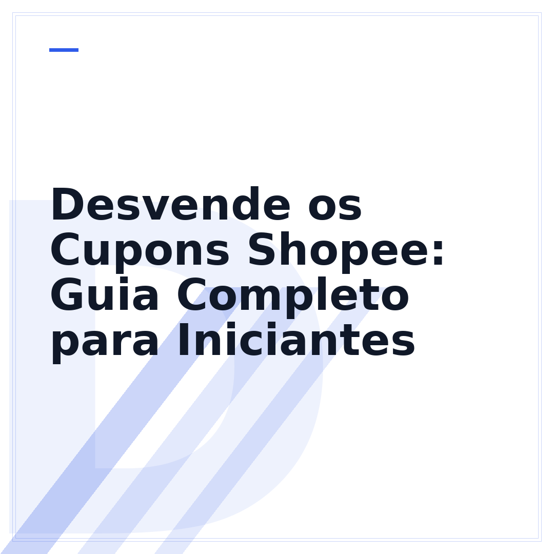 Desvende os Cupons Shopee: Guia Completo para Iniciantes