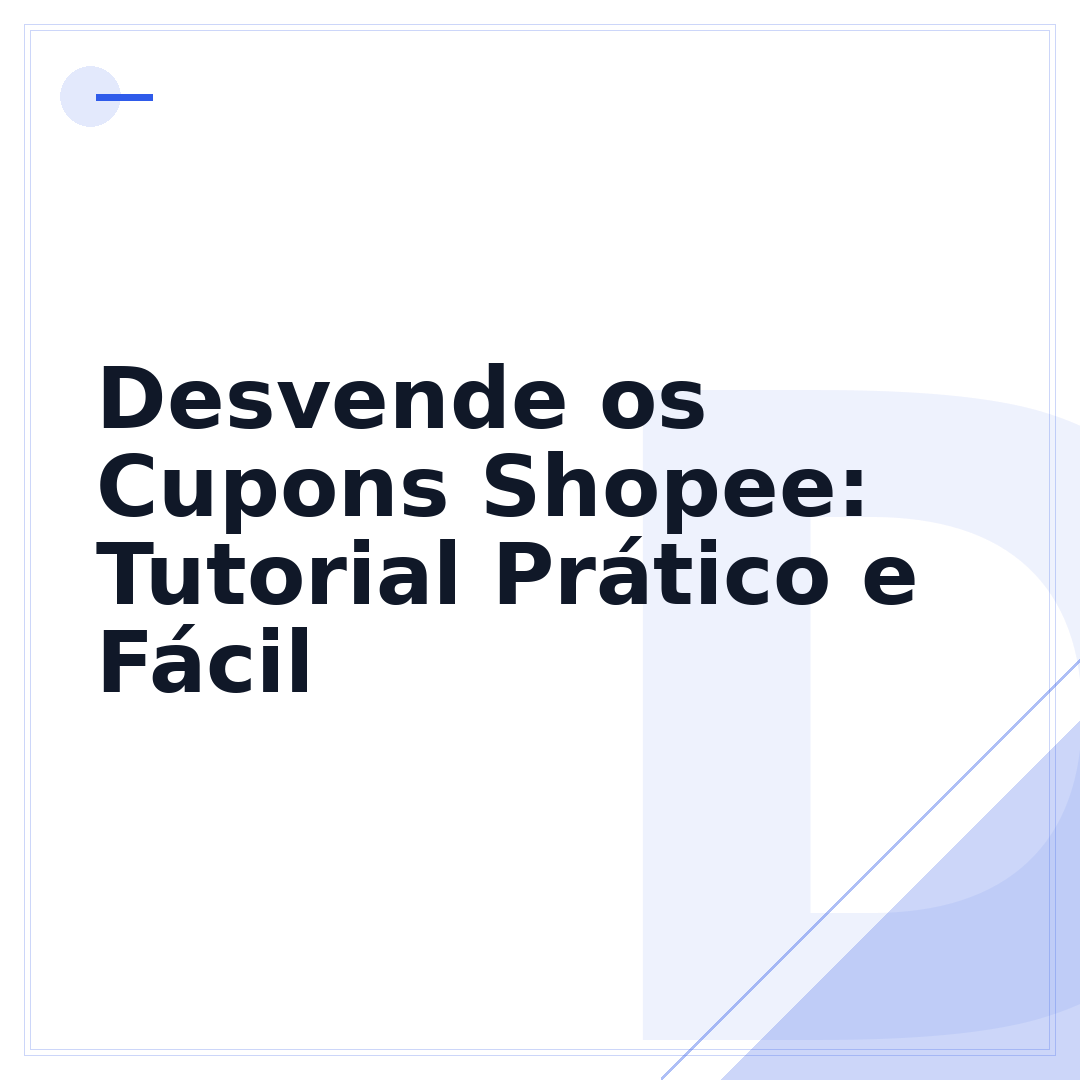 Desvende os Cupons Shopee: Tutorial Prático e Fácil