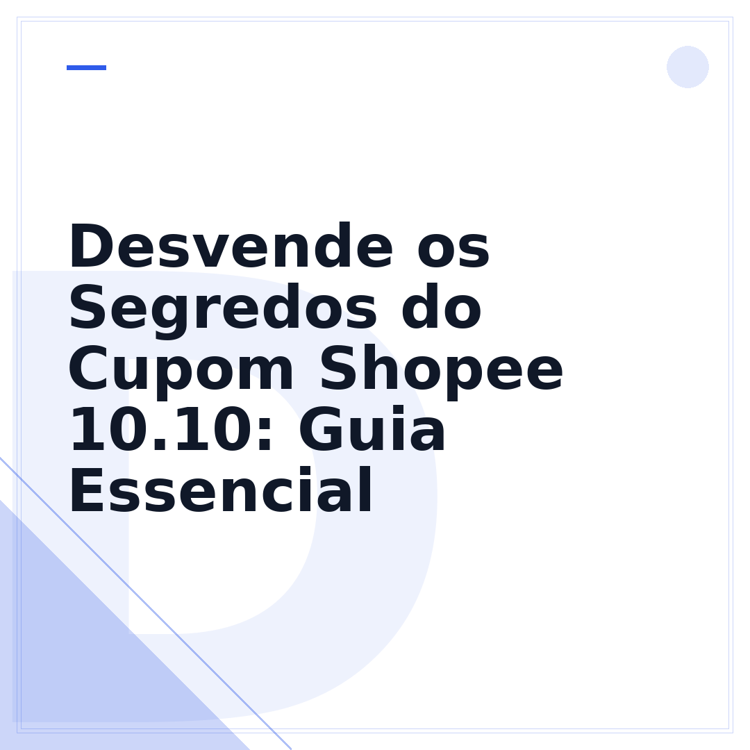 Desvende os Segredos do Cupom Shopee 10.10: Guia Essencial