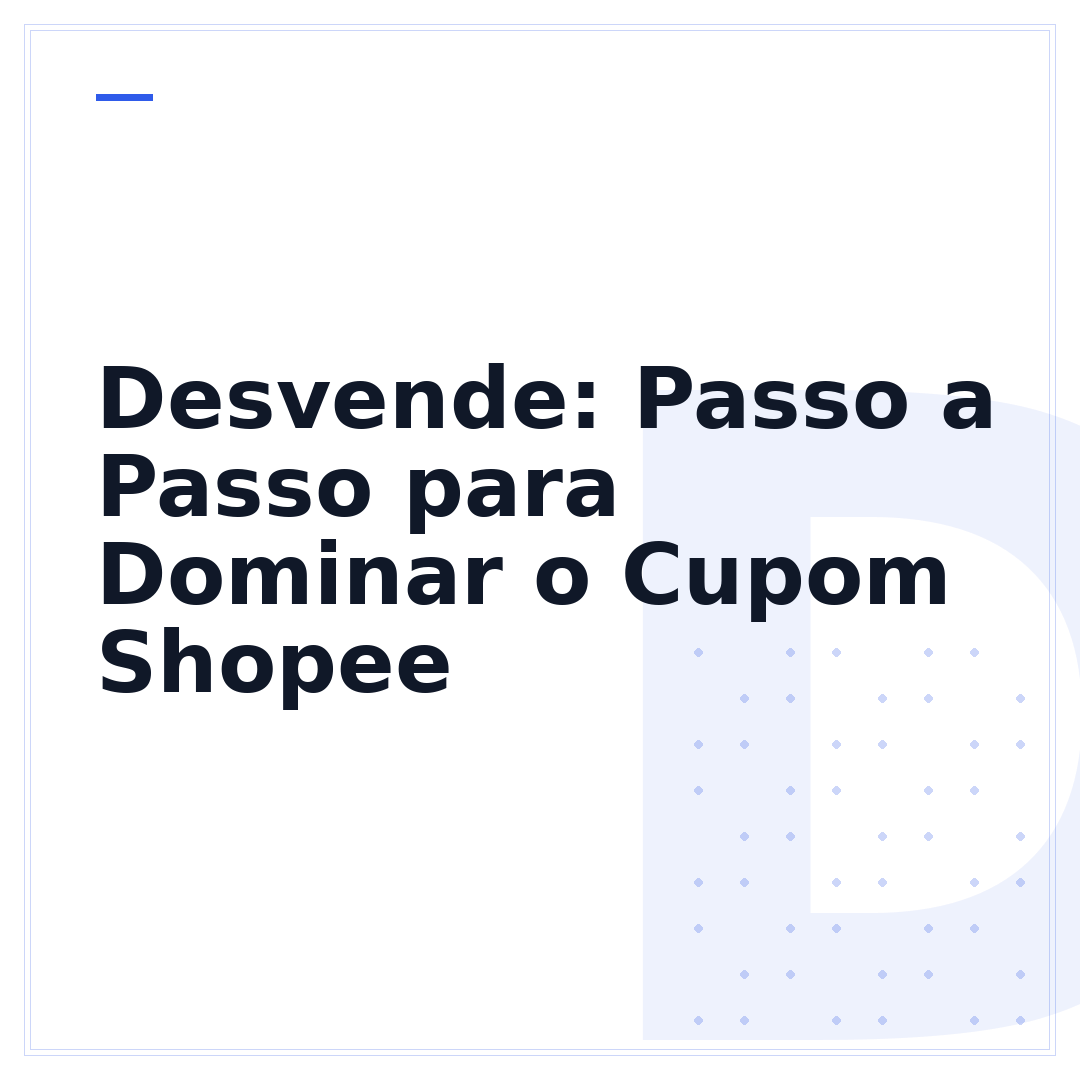 Desvende: Passo a Passo para Dominar o Cupom Shopee