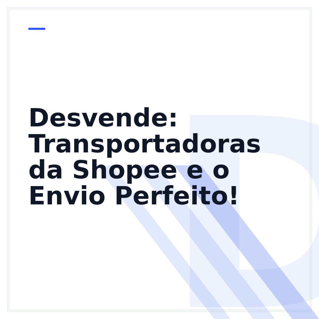 Desvende: Transportadoras da Shopee e o Envio Perfeito!
