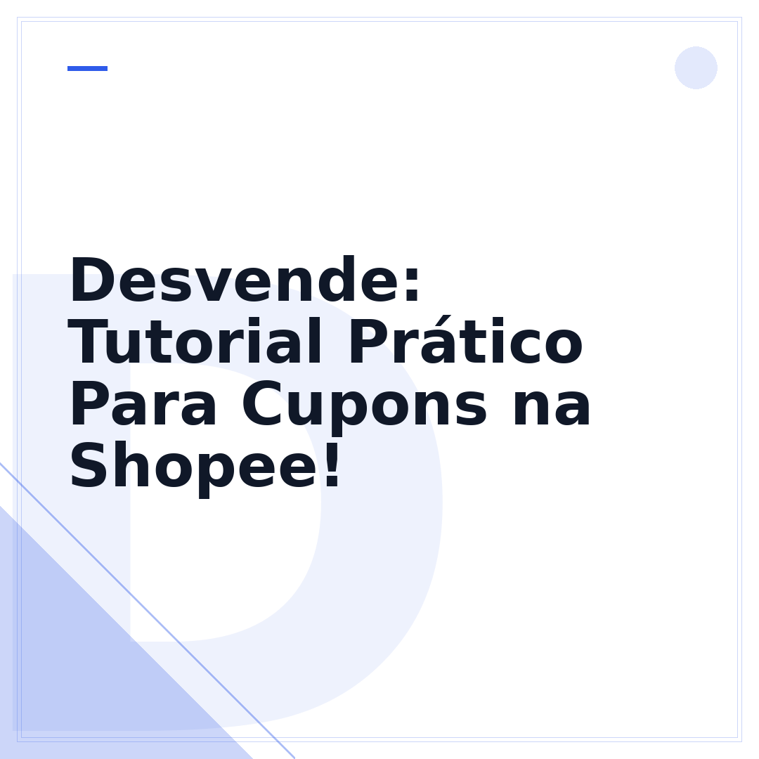 Desvende: Tutorial Prático Para Cupons na Shopee!