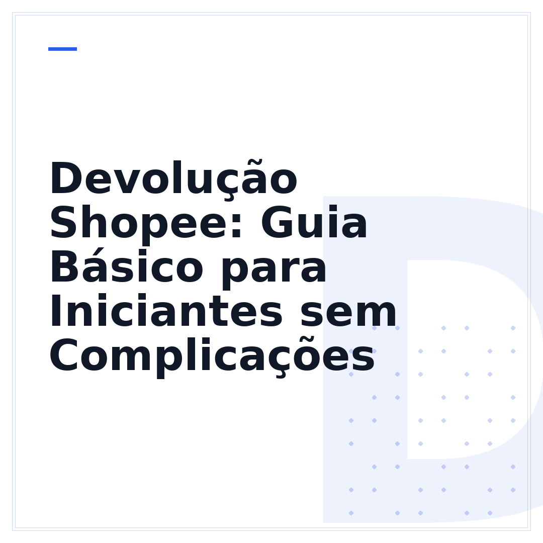 Devolução Shopee: Guia Básico para Iniciantes sem Complicações