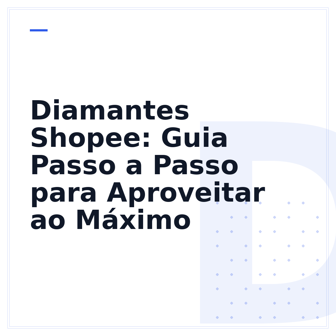 Diamantes Shopee: Guia Passo a Passo para Aproveitar ao Máximo