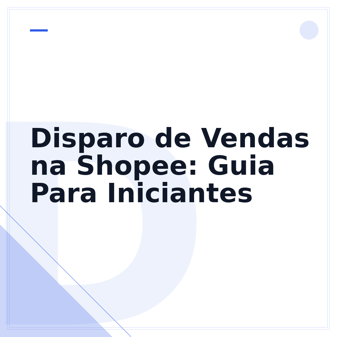 Disparo de Vendas na Shopee: Guia Para Iniciantes