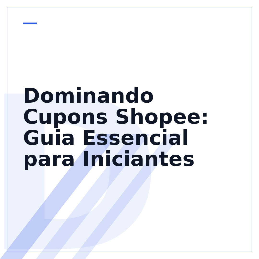 Dominando Cupons Shopee: Guia Essencial para Iniciantes