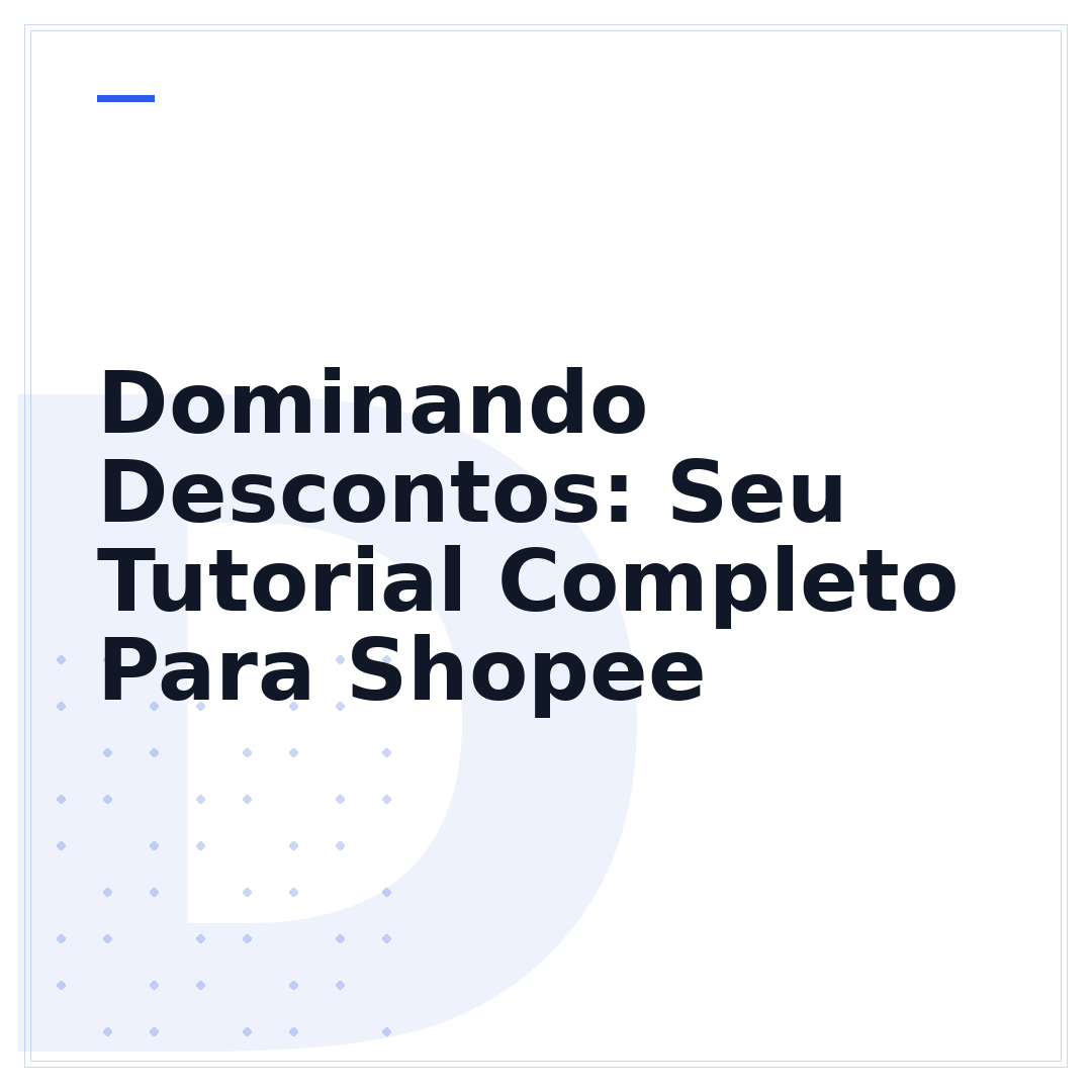 Dominando Descontos: Seu Tutorial Completo Para Shopee