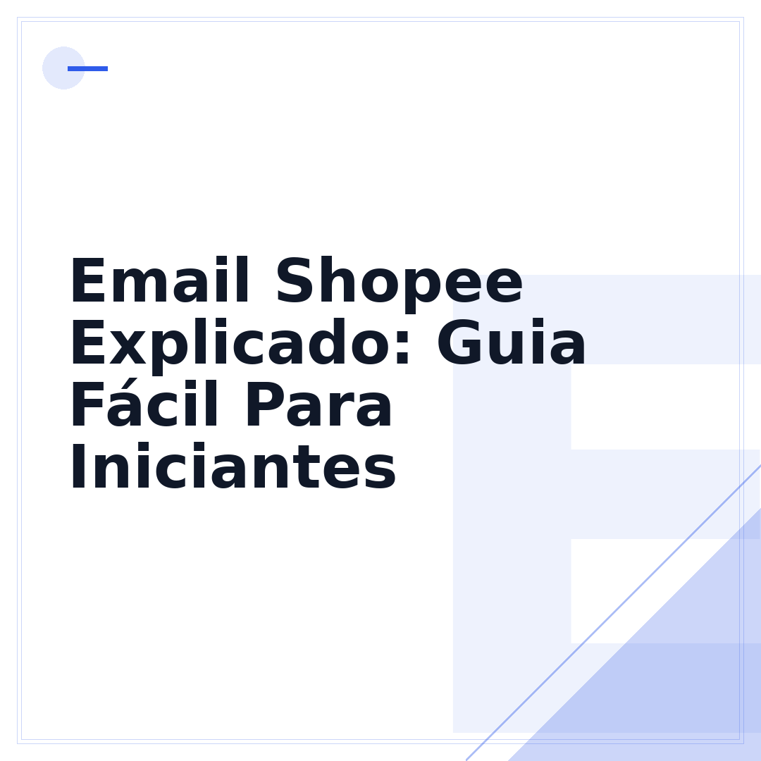 Email Shopee Explicado: Guia Fácil Para Iniciantes