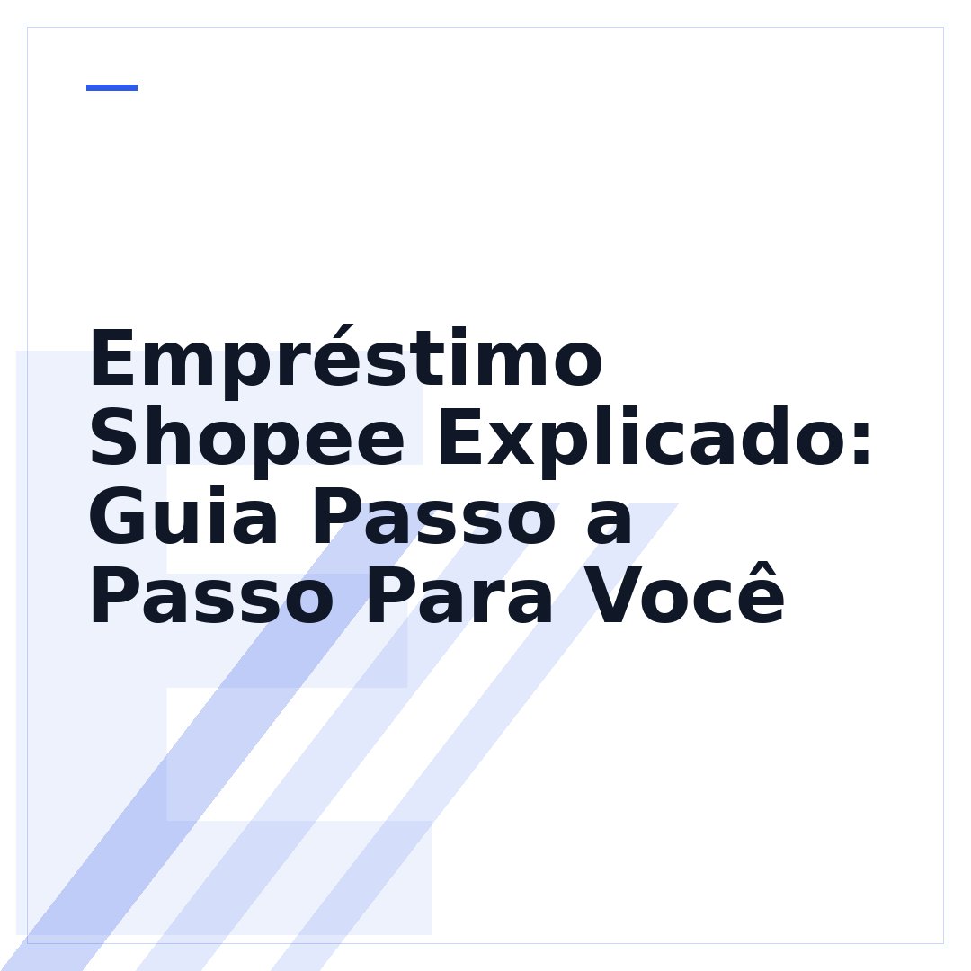 Empréstimo Shopee Explicado: Guia Passo a Passo Para Você