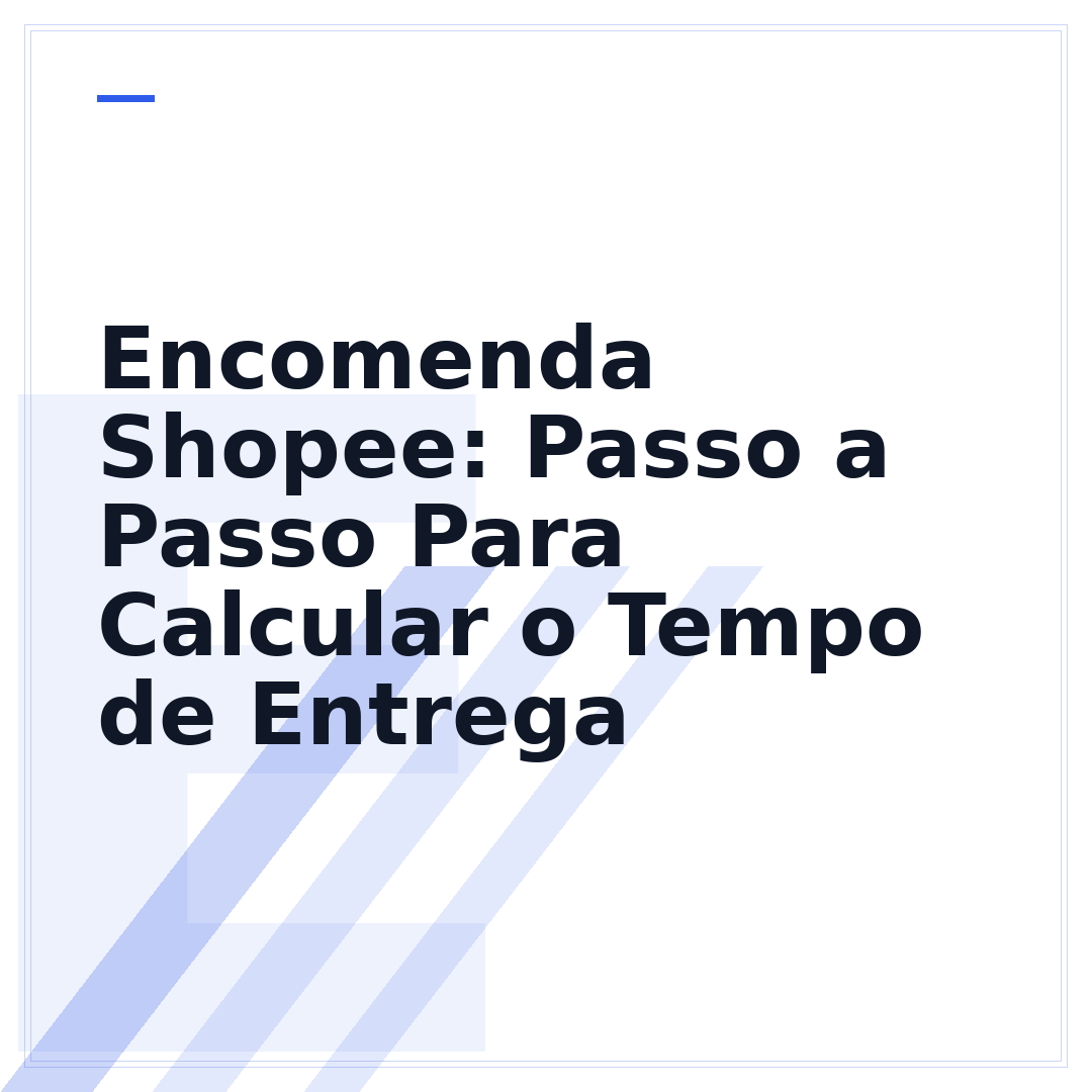Encomenda Shopee: Passo a Passo Para Calcular o Tempo de Entrega