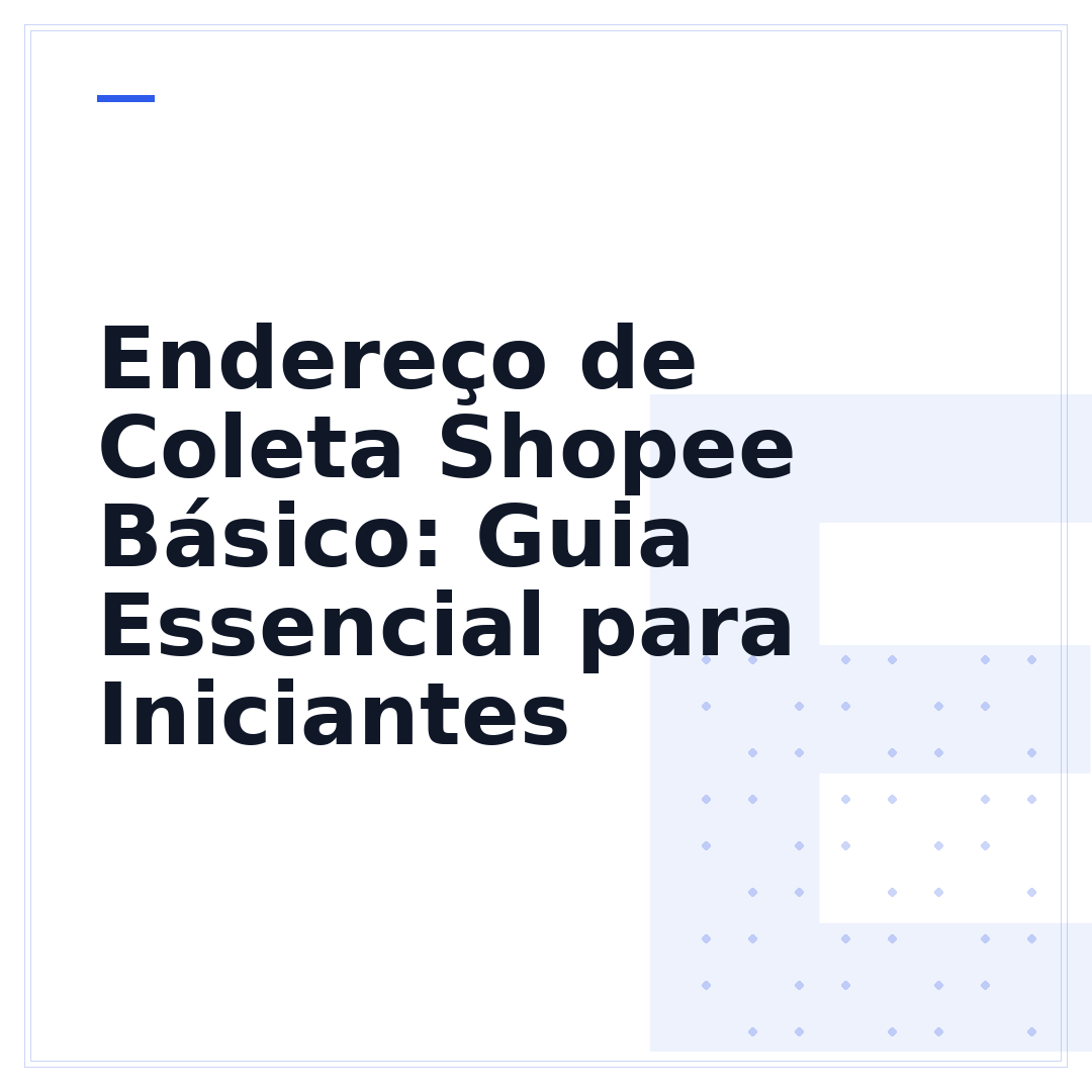 Endereço de Coleta Shopee Básico: Guia Essencial para Iniciantes