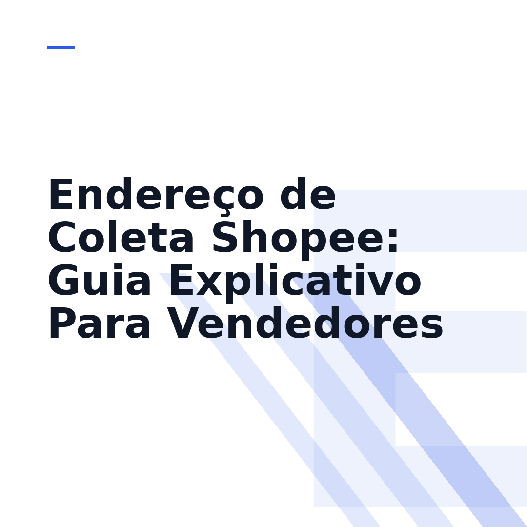 Endereço de Coleta Shopee: Guia Explicativo Para Vendedores