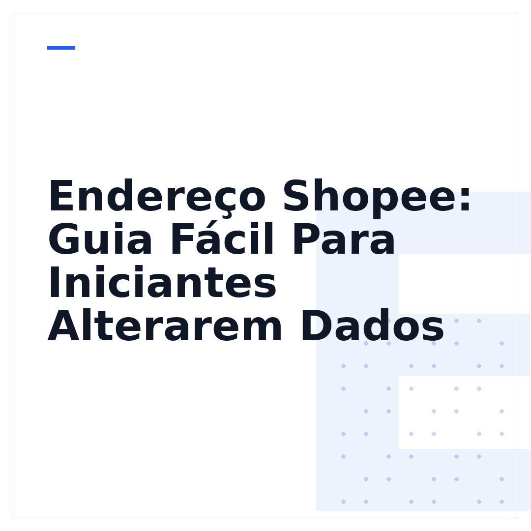 Endereço Shopee: Guia Fácil Para Iniciantes Alterarem Dados