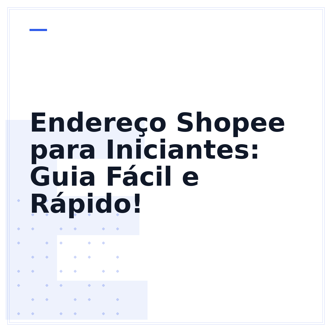 Endereço Shopee para Iniciantes: Guia Fácil e Rápido!