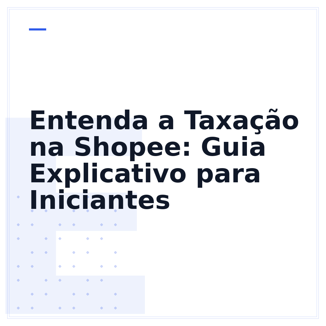 Entenda a Taxação na Shopee: Guia Explicativo para Iniciantes